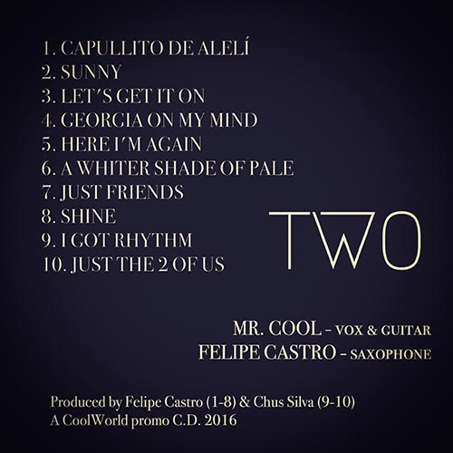 TWO| Felipe Castro | Mr.Cool